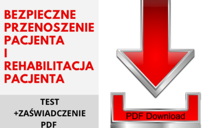 Test z zaświadczeniem PDF: Bezpieczne przenoszenie pacjenta i rehabilitacja pacjenta